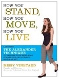 How You Stand, How You Move, How You Live by Missy Vineyard