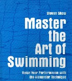 Master the Art of Swimming by Steven Shaw